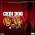 Cedi Dog - My Wife, Prod. By AK Beatz, Cover Artwork Designed By Dangles Graphics #DanglesGfx ( @Dangles442Gh ) Call/WhatsApp: +233246141226