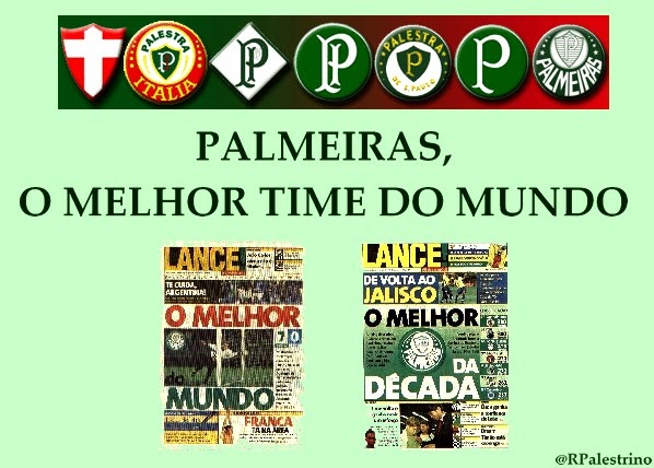 A Grande Familia! Corinthians - Palmeiras não tem mundial em 20 idiomas:  Palmeiras has no world, Palmeiras tiene ningún mundo, Palmeiras a pas de  monde, Παλμέιρας δεν έχει κόσμο, Palmeiras heeft geen