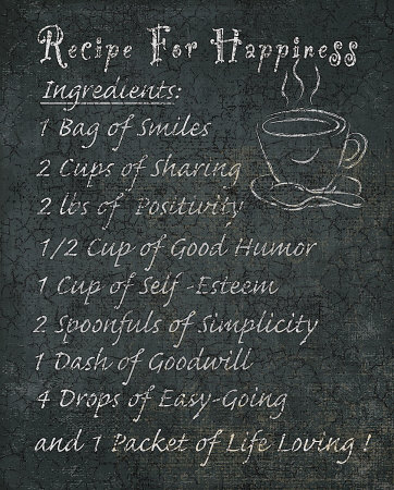 Recipe For A Happy Life Quotes