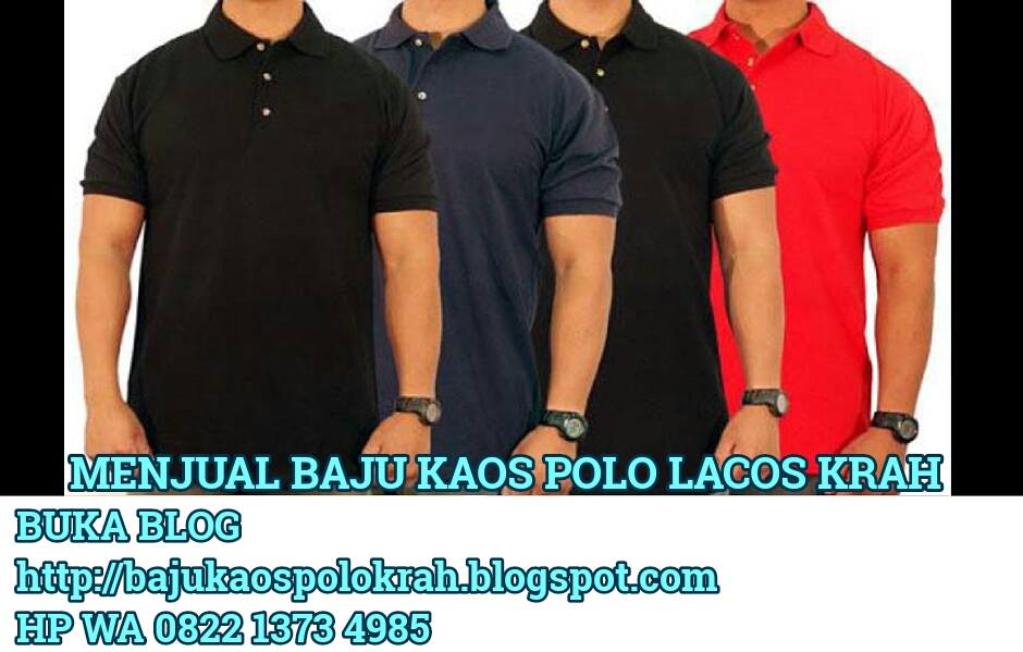 KAOS POLO LACOS  PUSAT NYA DI SINI  PESAN YOOOK ...