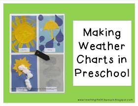 Teaching The Little People: Making Weather Charts in Preschool