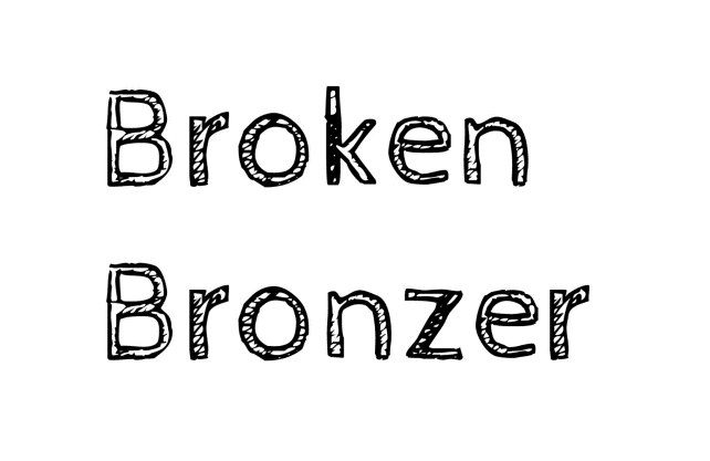 Broken Bronzer
