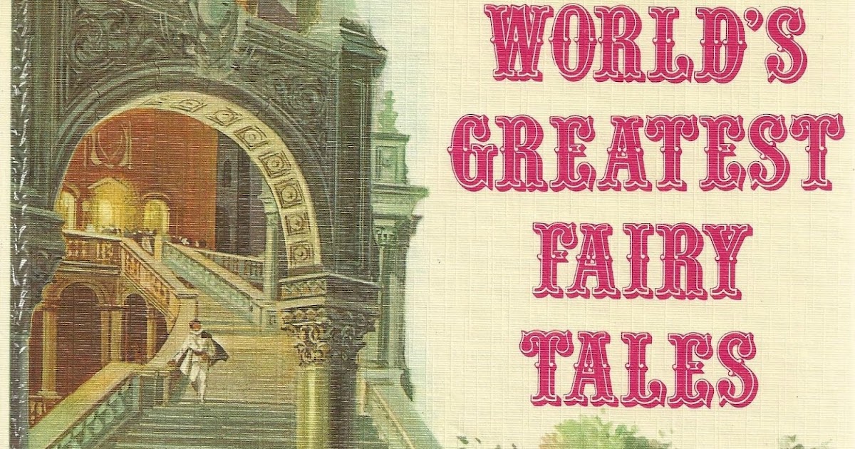 A Treasury of the World's Greatest Fairy Tales Vintage Book Review