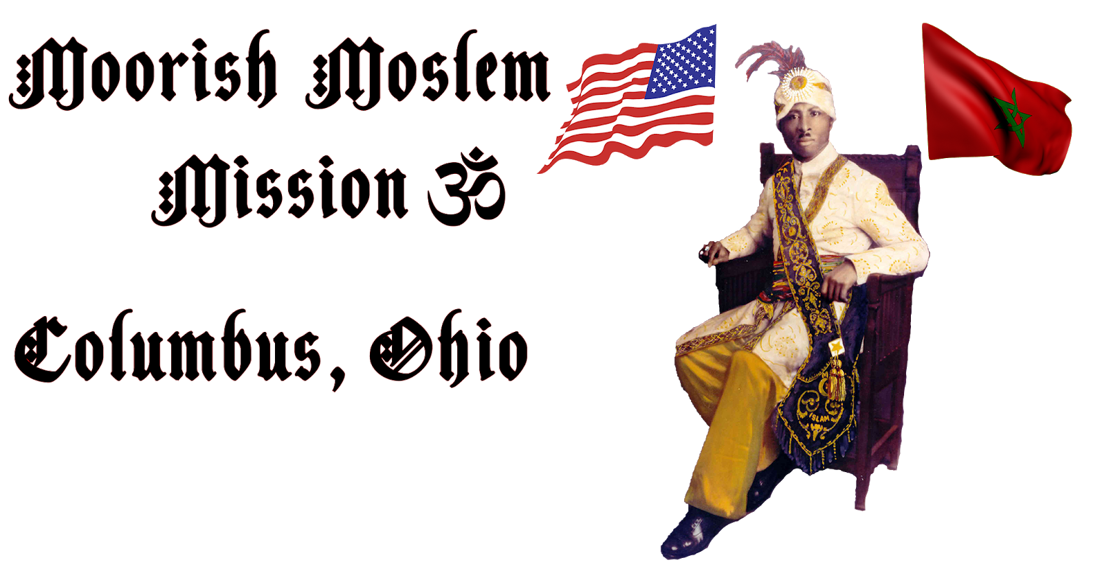 Moorish American Moslem Mission 30 for Columbus Ohio