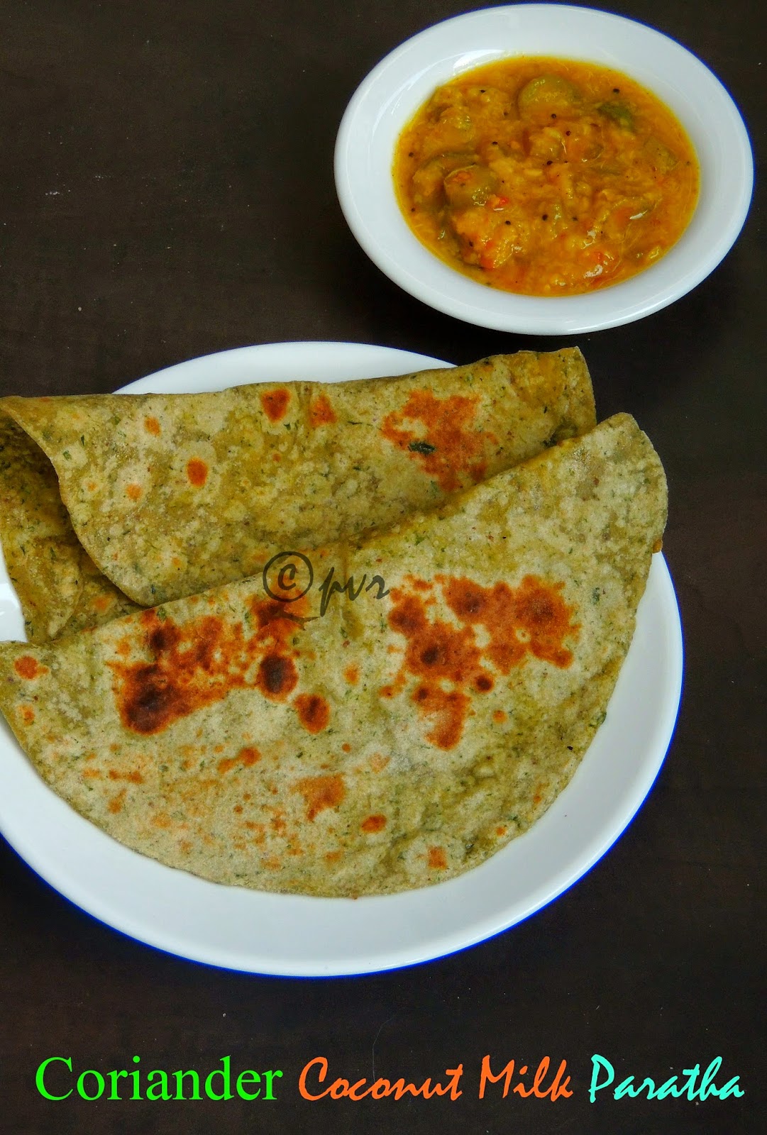 Priya's Versatile Recipes Coriander & Coconut Milk Paratha