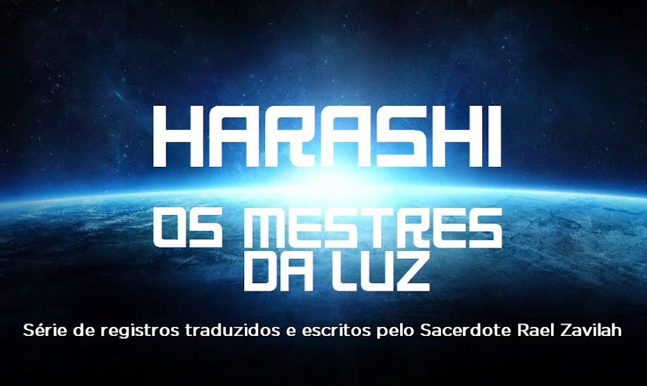 Harashi - Os Mestres da Luz