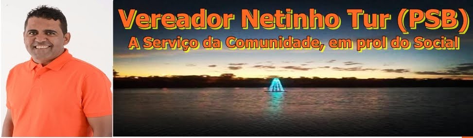 Vereador Netinho Tur