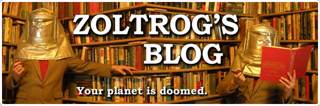 Zoltrog's Blog