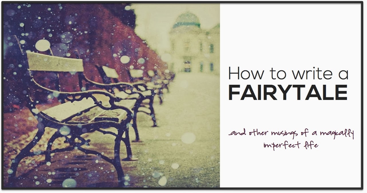 How to Write a Fairytale