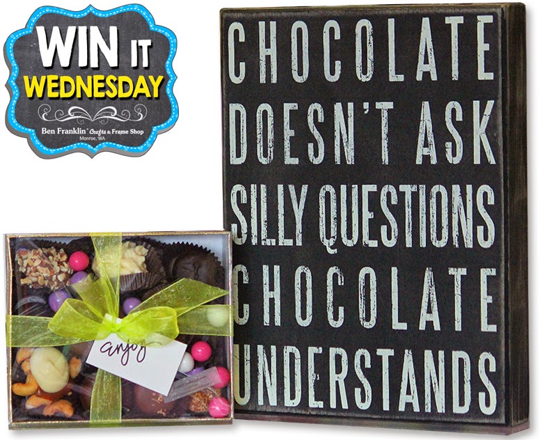 Box sign: Chocolate doesn't ask silly questions, Chocolate understands