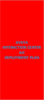 Avaya Interaction Center DEPLOYMENT plan - INTEGRATION IT