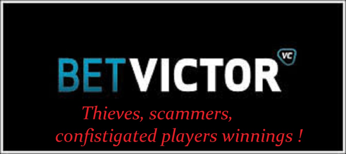How Betvictor scammed me and other players.