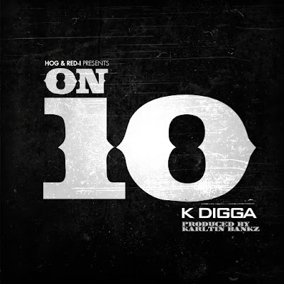 K Digga - "On 10" / www.hiphopondeck.com