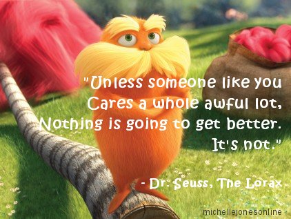 unless someone like you lorax unless someone like you lorax