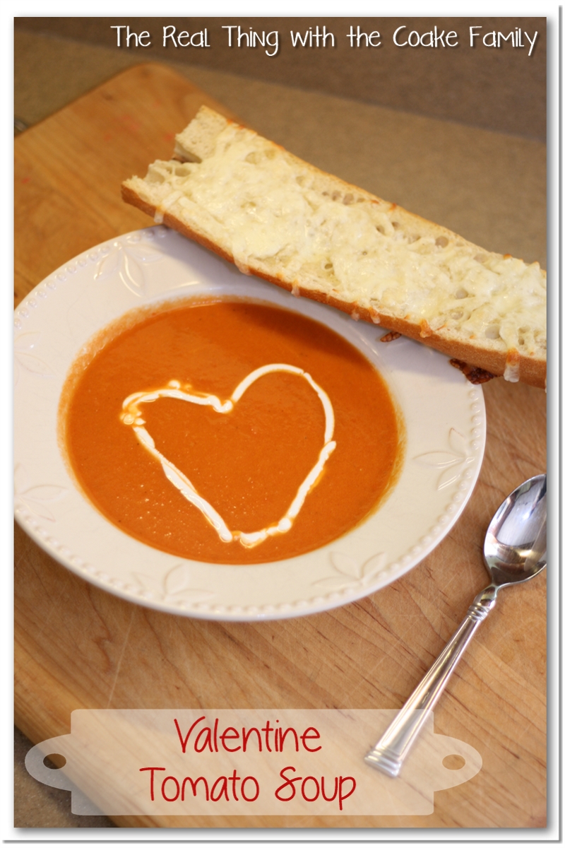 Valentine Dinner {Tomato Soup Recipe} The Real Thing with the Coake