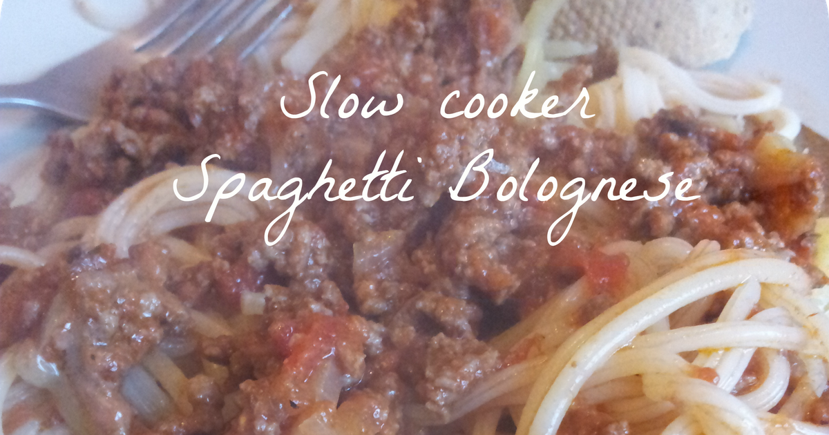 Slow Cooker Spaghetti Bolognese The Mini Mes and Me