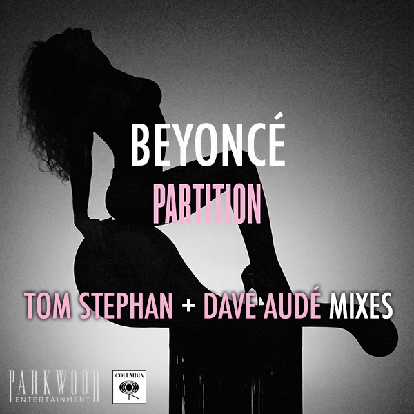 DJ Mix Retro Rewind Beyonce Partition Remix EP (Dave Aude + Tom