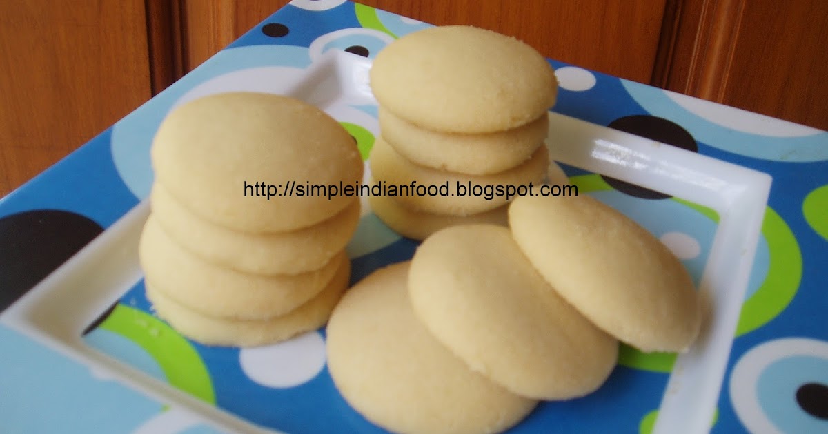 Simple Indian Food An Easy Cooking Blog Eggless Bakery butter biscuits