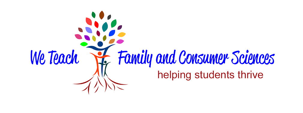 We Teach Family & Consumer Sciences