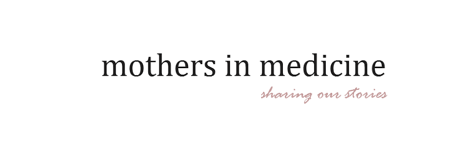 Mothers in Medicine