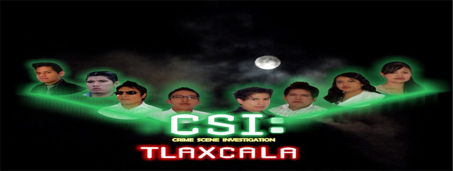 CSI: TLAXCALA