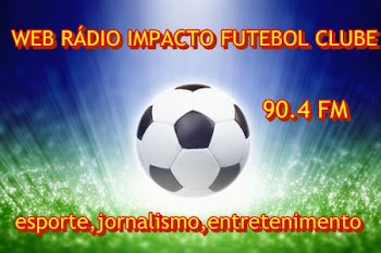 Web Radio Impacto Futebol Clube FM 90;4