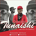 AUDIO: DARASA Ft. NAY WA MITEGO - "TUNAISHI". (Download mp3)