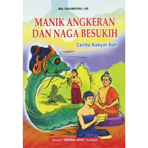 Cerita Rakyat Bahasa Inggris Manik Angkeran