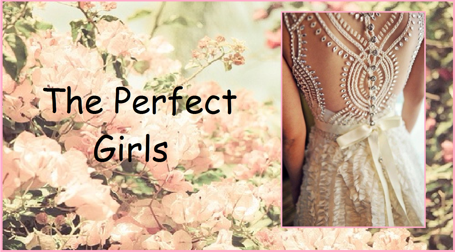 Perfect Girl (Just for girls)