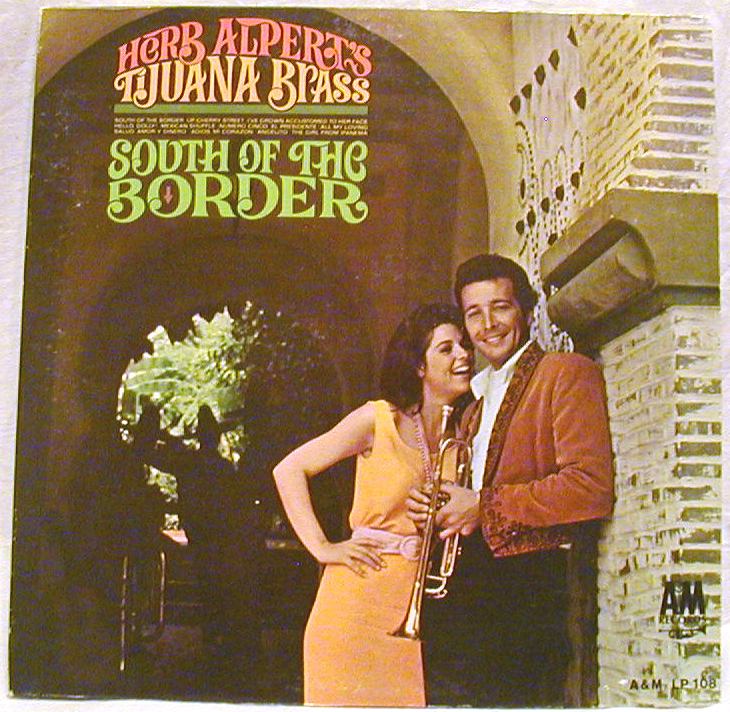 FastEddie's Wax Museum Herb Alpert's Tijuana Brass "South of the Border"
