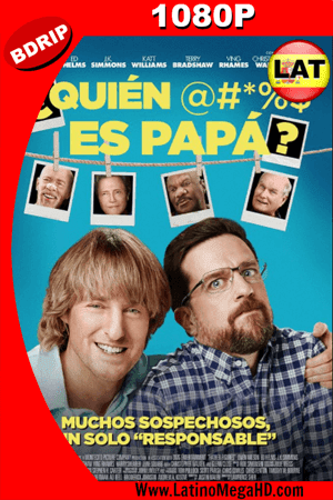 ¿Quién @#*%$ es Papá? (2017) Latino HD BDRIP 1080P (2017)