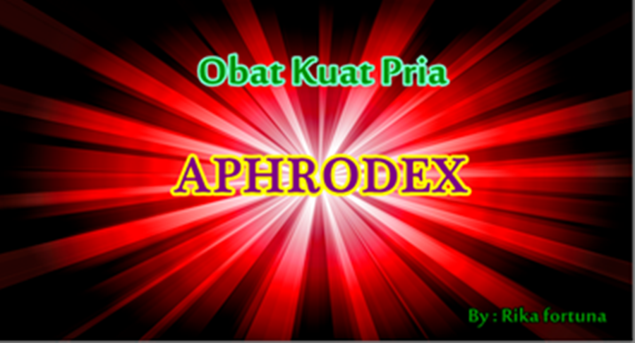 Obat Kuat pria perkasa Aphrodex wootekh