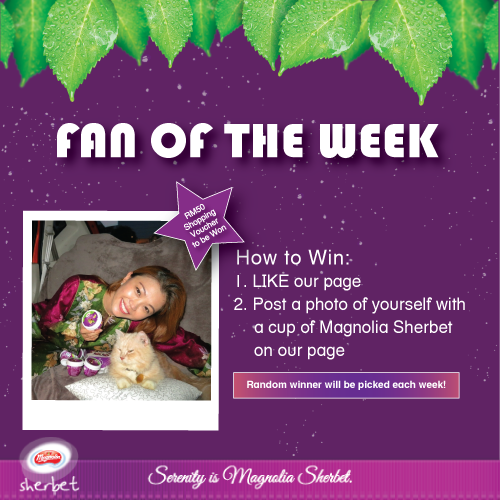 Magnolia Sherbet "Fan of the Week" Contest Malaysia Online and