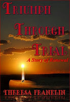 Triumph Through Trial