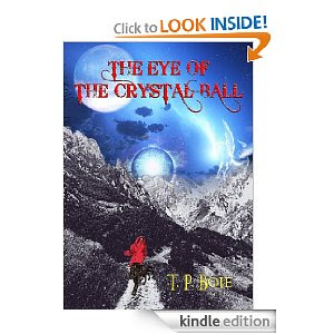 Review: The Eye of the Crystal Ball by T.P. Boje