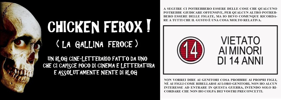 Chicken Ferox! La gallina feroce