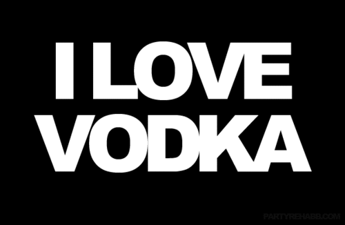 I Love Vodka I Love Vodka