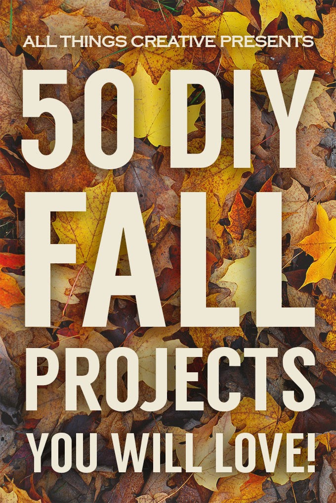 50 FALL PROJECTS YOU WILL LOVE