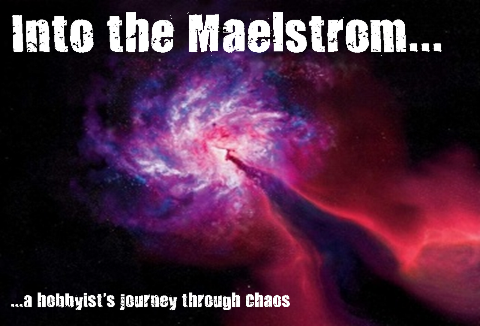 Into The Maelstrom
