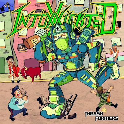 IntoxXxicateD - Thrashformers [EP] IntoxXxicateD+-+Thrashformers
