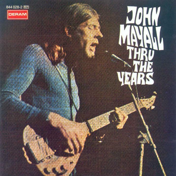 John Mayall Thru The Years WORLD OF HARMONICA