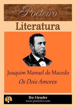  Joaquim Manuel de Macedo - Os Dois Amores - Iba Mendes