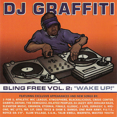 DJ Graffiti - Bling Free Vol. 2 Wake Up! (2002)