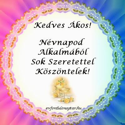 Ákos névnap - Névnapod Alkalmából Sok Szeretettel Köszöntelek Február 27, Ákos