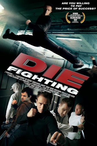 Đấu Võ Sinh Tử - Die Fighting