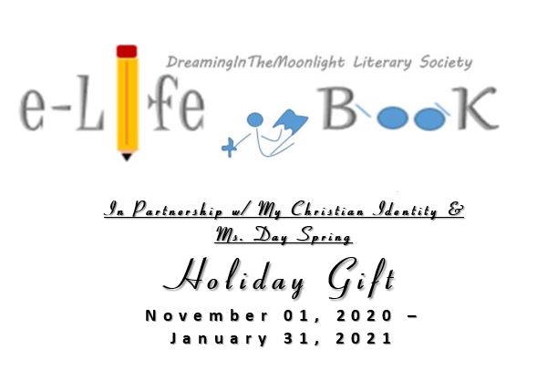 DreamingInTheMoonlight Literary Society e-Life Book Holiday Gift