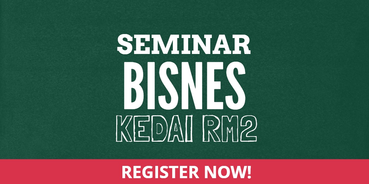 Seminar Bisnes Kedai RM2