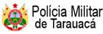 POLICIA MILITAR DE TARAUACÁ