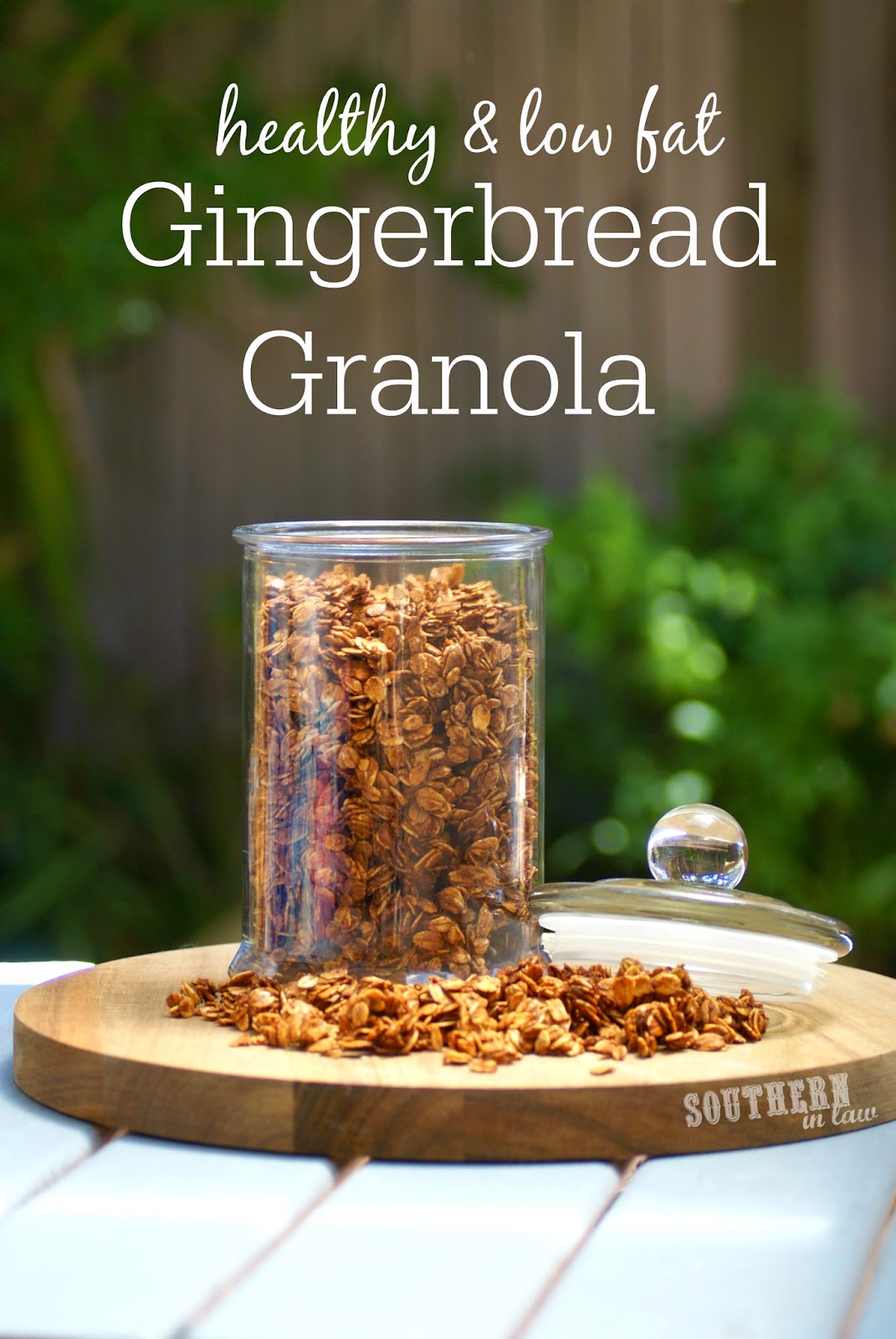 Southern In Law Recipe Gingerbread Granola