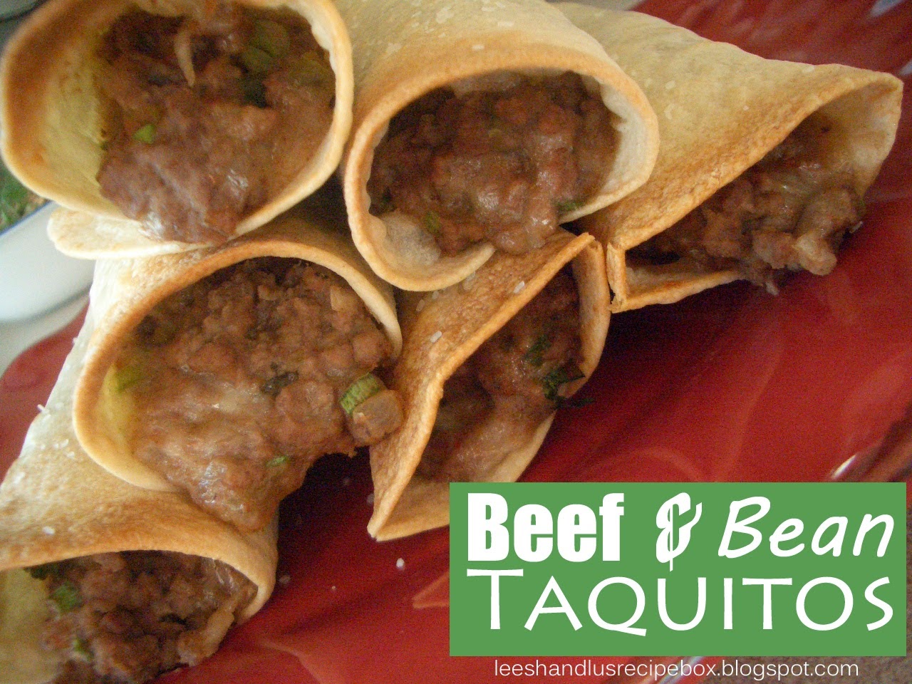 Leesh & Lu's Recipe Box {Baked} Beef & Bean Taquitos